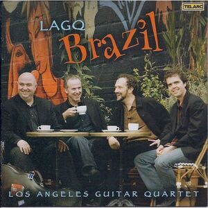 Los Angeles Guitar Quartet - Brazil  CD